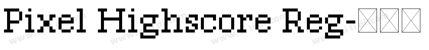 Pixel Highscore Reg字体转换